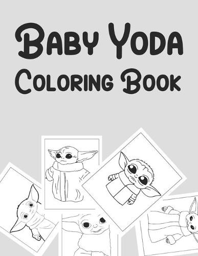 78 Baby Yoda Coloring Pages: The Force of Coloring Fun 62